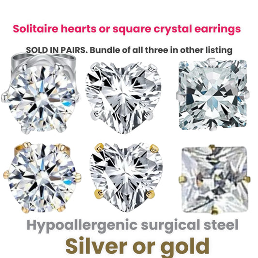 Heart, square or solitaire Crystal earrings SOLD INDIVIDUALLY hypoallergenic Stainless steel water and tarnish resistant E29